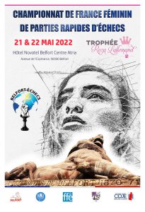 Championnat de France Féminin de Parties Rapides 2022 - Trophée Roza LALLEMAND @ Hôtel Novotel Belfort Centre ATRIA | Belfort | Bourgogne-Franche-Comté | France